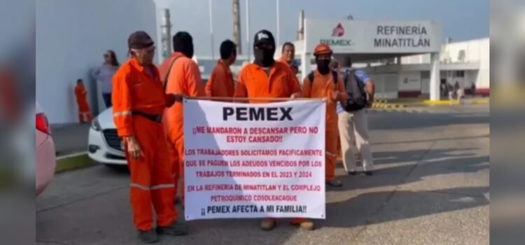 Trabajadores de empresas del sur de Veracruz reclaman adeudos millonarios a Pemex